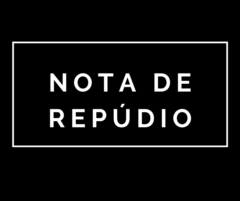NOTA DE REPÚDIO 10.06.2025